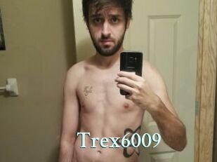 Trex6009