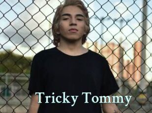 Tricky_Tommy
