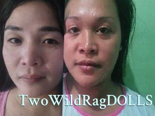TwoWildRagDOLLS