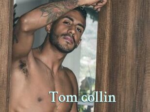 Tom_collin