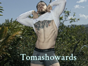Tomashowards