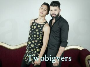 Twobigvers