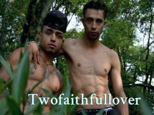 Twofaithfullover