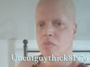 Uncutguythick81976