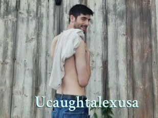 Ucaughtalexusa