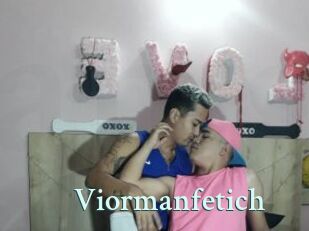 Viormanfetich