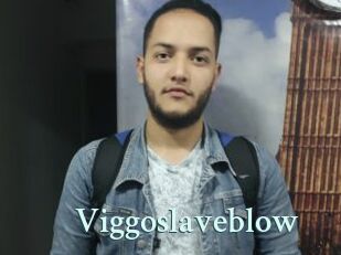 Viggoslaveblow