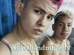 Xbrethandmiguelx