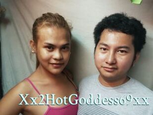 Xx2HotGoddess69xx